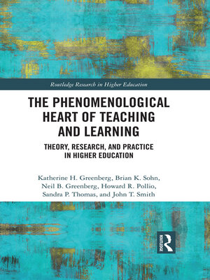 cover image of The Phenomenological Heart of Teaching and Learning